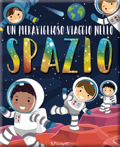 Un meraviglioso viaggio nello spazio - copertina
