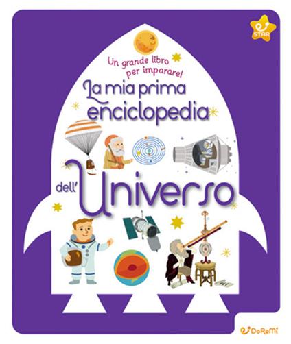 Star. La mia prima enciclopedia dell'universo. Un grande libro per imparare! Ediz. illustrata - copertina