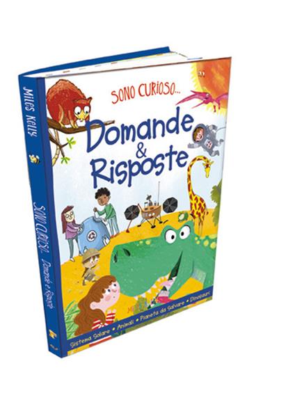 Domande & risposte: Un pianeta da salvare-Domande e risposte sui dinosauri-Domande e risposte sul sistema solare-Domande e risposte sugli animali. Sono curioso.... Ediz. a colori - Ian Graham,Bédoyère Camilla De la - copertina