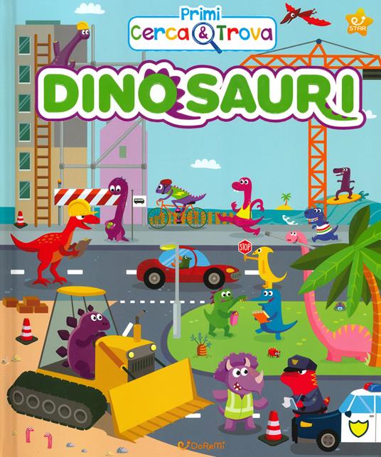 Dinosauri. Primi cerca & trova. Ediz. a colori - copertina