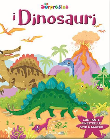 Dinosauri. Le sorpresine. Ediz. a colori - copertina