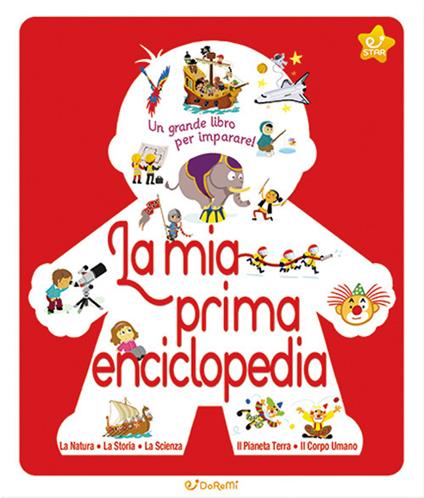 La mia prima enciclopedia. Le enciclopedie - copertina