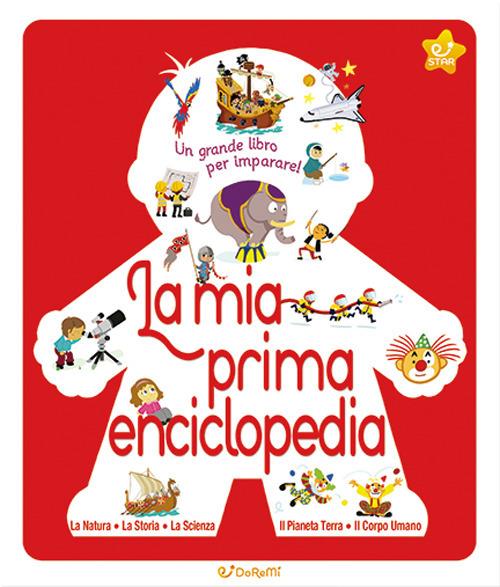 La mia prima enciclopedia. Le enciclopedie - copertina