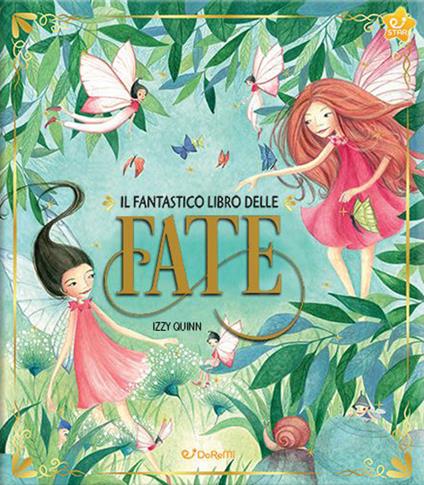 Il fantastico libro delle fate. Ediz. a colori - Izzy Quinn - copertina