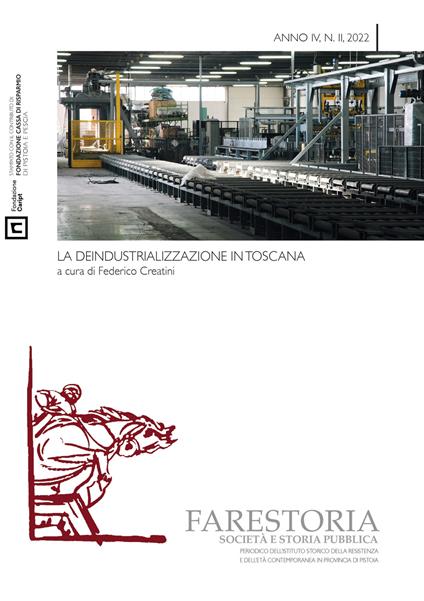Farestoria. Società e storia pubblica. Nuova serie (2022). Vol. 2: La deindustrializzazione in Toscana - copertina