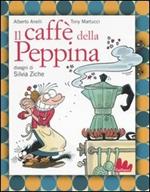 Il caffè della Peppina. Con CD Audio