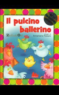 Il pulcino ballerino. Con CD Audio