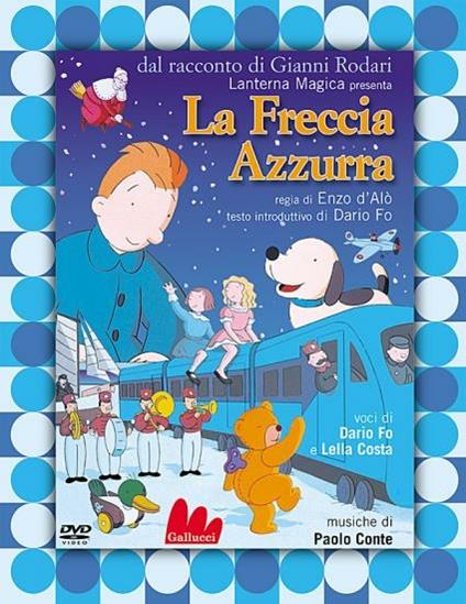 La freccia azzurra. DVD. Con libro - Enzo D'Alò - copertina
