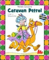Caravan Petrol. Ediz. illustrata. Con CD Audio