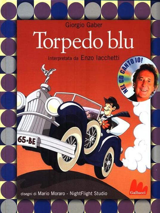 Torpedo Blu. Con CD Audio - Giorgio Gaber,Mario Moraro - copertina