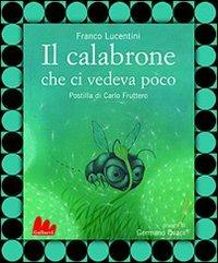 Il calabrone che ci vedeva poco - Franco Lucentini - copertina