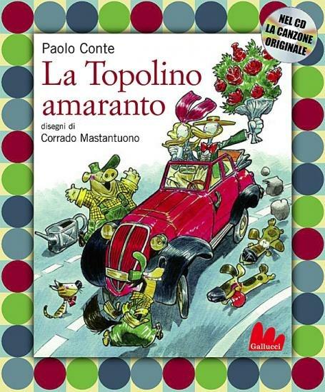 La Topolino amaranto. Con CD Audio - Paolo Conte,Corrado Mastantuono - 5