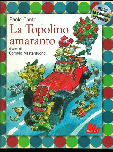 La Topolino amaranto. Con CD Audio - Paolo Conte,Corrado Mastantuono - 3