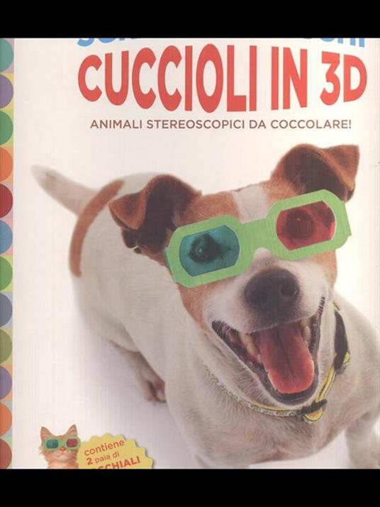 Cuccioli in 3D. Animali stereoscopici da coccolare! Con gadget - Barry Rothstein,Betsy Rothstein - 3