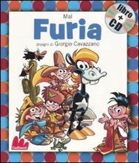 Furia. Ediz. illustrata. Con CD Audio - Mal,Giorgio Cavazzano - copertina