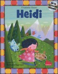 Heidi. Con CD Audio - Elisabetta Viviani,Barbara Vagnozzi - copertina