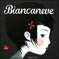 Biancaneve. Ediz. illustrata - Jacob Grimm,Wilhelm Grimm - copertina
