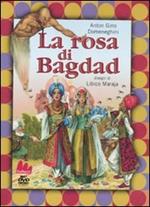 La rosa di Bagdad. Ediz. illustrata. Con DVD