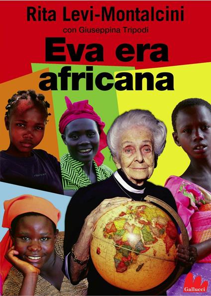 Eva era africana - Rita Levi-Montalcini,Giuseppina Tripodi - ebook