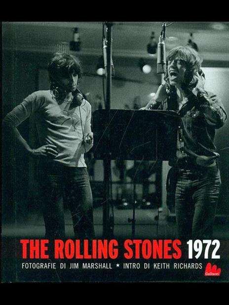 The Rolling Stones 1972 - Michelle Dunn Marsh,Jim Marshall - 4