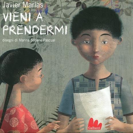 Vieni a prendermi - Javier Marías,Marina Seonae Pascual - copertina