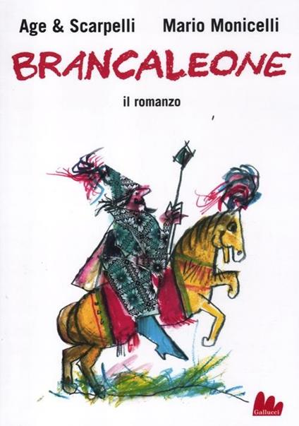 Brancaleone. Il romanzo - Age,Furio Scarpelli,Mario Monicelli - copertina