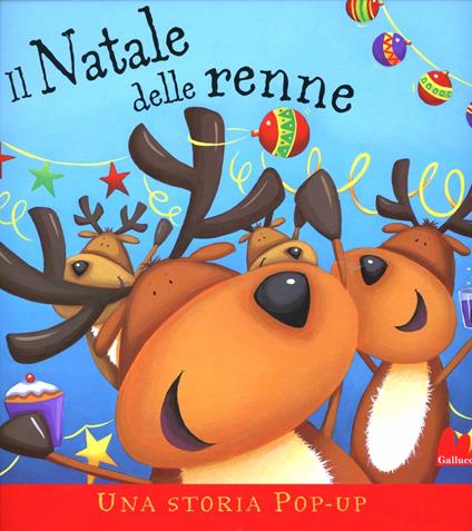 Il Natale delle renne. Libro pop-up - Ruth Martin,Sarah Pitt - copertina