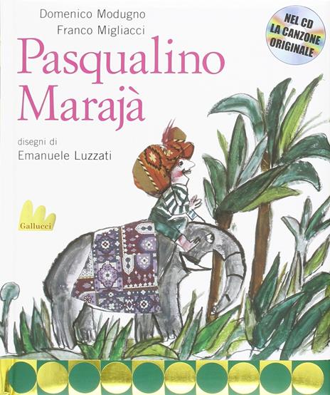 Pasqualino Marajà. Ediz. illustrata. Con CD Audio - Domenico Modugno,Franco Migliacci - 4