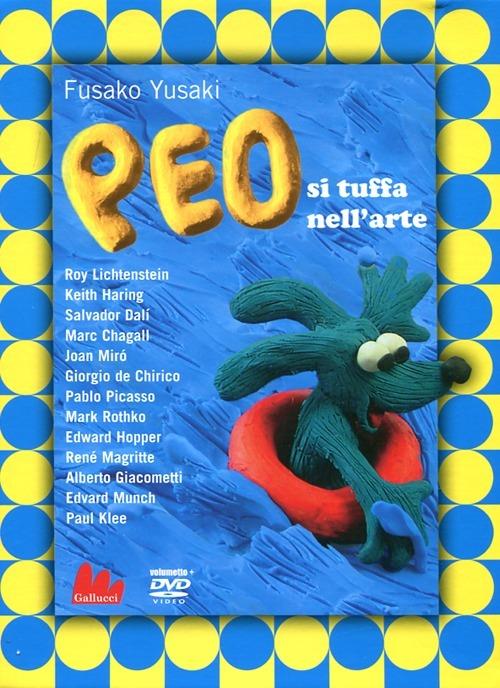 Peo si tuffa nell'arte. DVD. Con libro - Fusako Yusaki - copertina