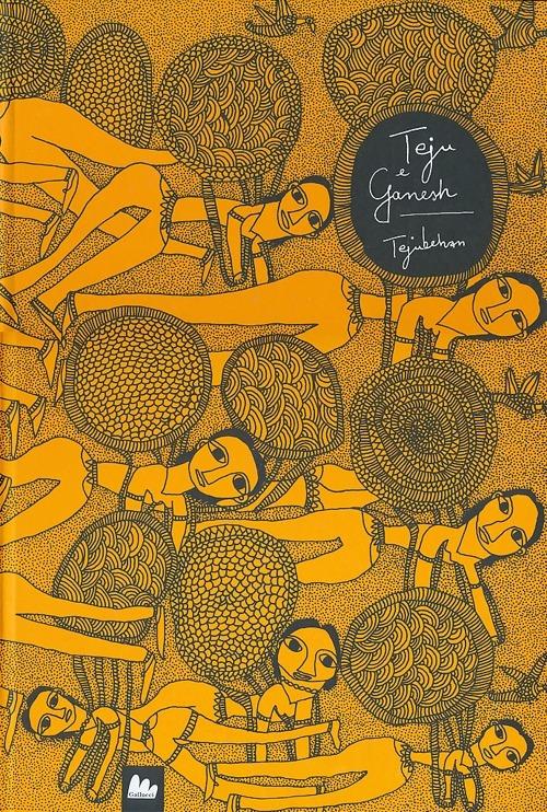 Teju e Ganesh. Tejubehan. Ediz. illustrata - Saalai Selvam,V. Geetha,Gita Wolf - copertina