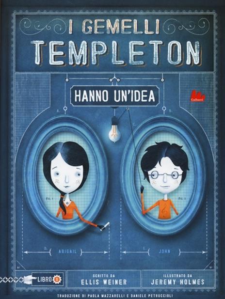 I gemelli Templeton hanno un'idea. Vol. 1 - Ellis Weiner - copertina