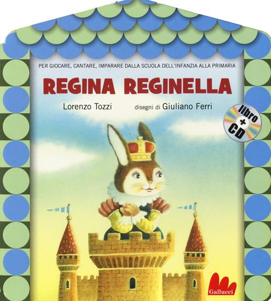 Regina reginella. Con CD Audio - Lorenzo Tozzi,Giuliano Ferri - copertina