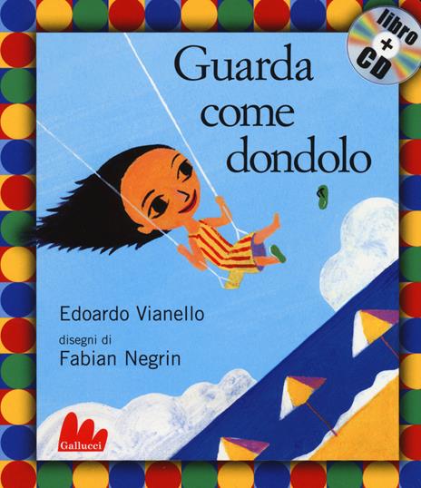 Guarda come dondolo. Con CD Audio - Edoardo Vianello,Fabian Negrin - 5