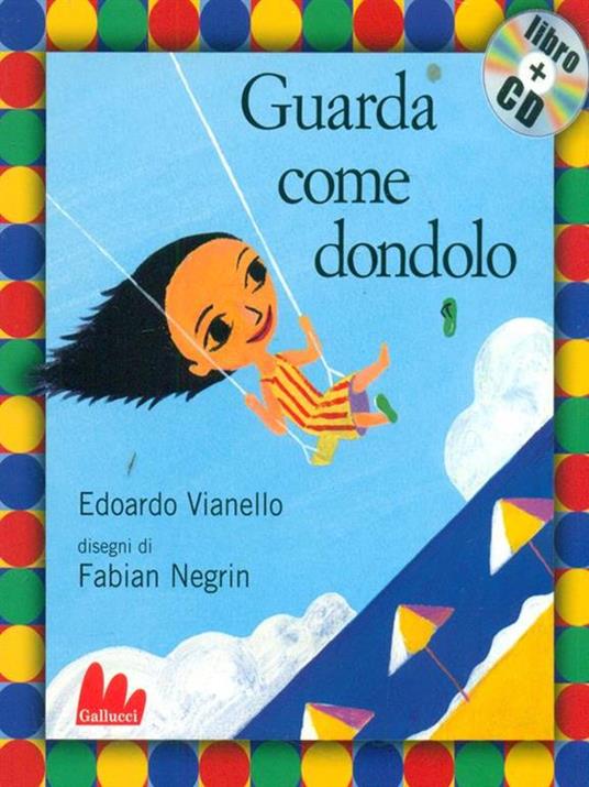 Guarda come dondolo. Con CD Audio - Edoardo Vianello,Fabian Negrin - 2