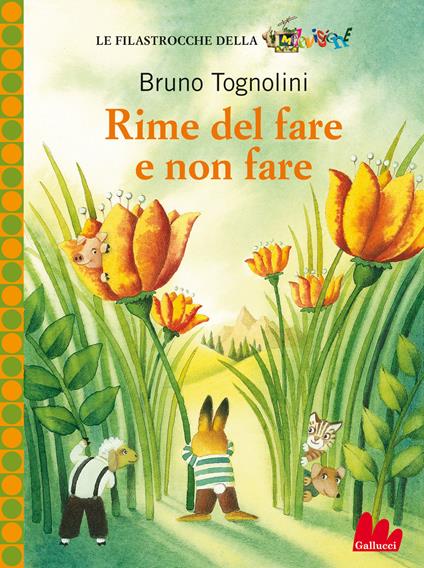 Rime del fare e non fare. Ediz. illustrata - Bruno Tognolini,Giuliano Ferri - ebook