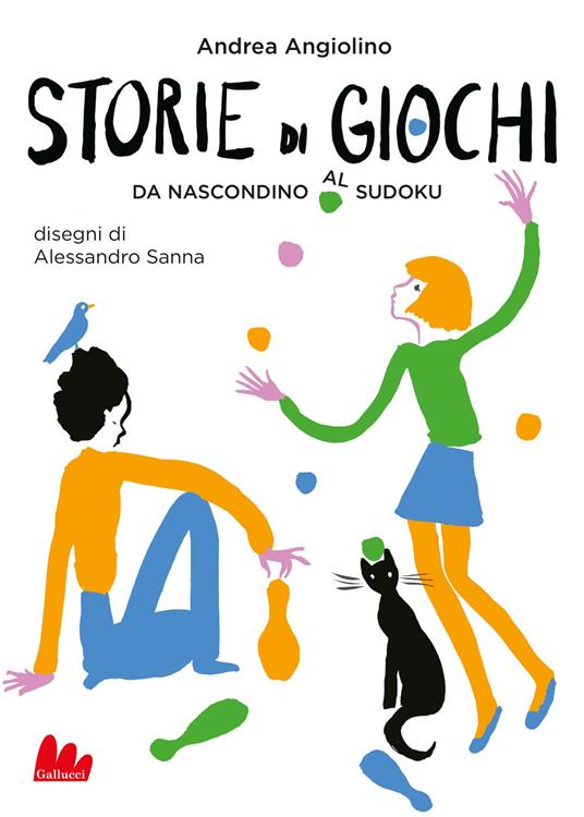 Storie di giochi. Da nascondino al sudoku - Andrea Angiolino - copertina