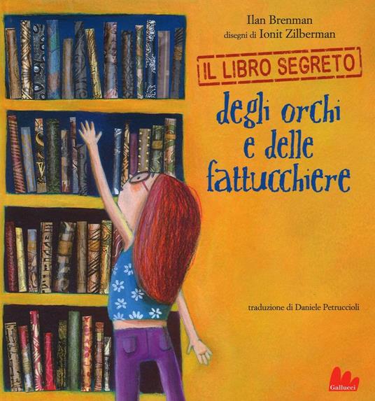 Il libro segreto degli orchi e delle fattucchiere - Ilan Brenman - copertina