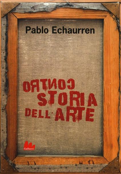 Controstoria dell'arte - Pablo Echaurren - copertina