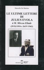 Le ultime lettere di Julus Evola à M. Mircea Eliade. 29-XII-1954 e 26-IV-1962