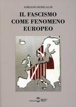 Il fascismo come fenomeno europeo