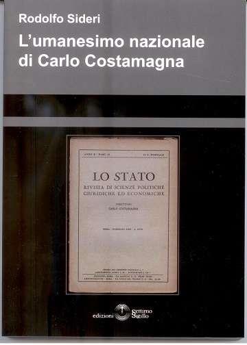 L' umanesimo nazionale di Carlo Costamagna - Rodolfo Sideri - copertina