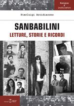 Sanbabilini. Letture, storie e ricordi