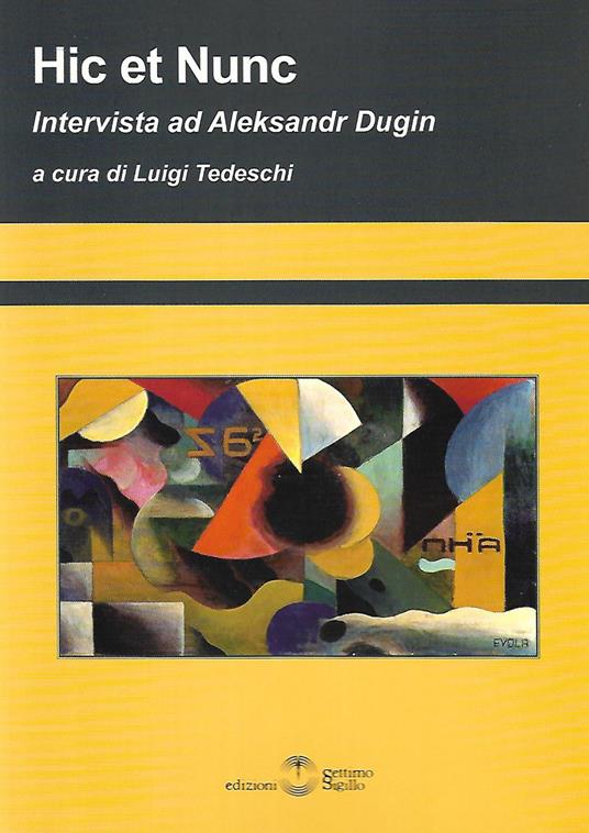 Hic et nunc. Intervista ad Aleksandr Dugin - copertina