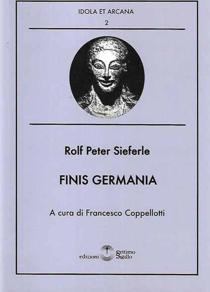 Finis germania - Rolf Peter Sieferle - copertina