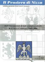 Il Pensiero di Nizza. Bollettino di Studi nizzardi e tendaschi. Raccolta completa 1995-2006