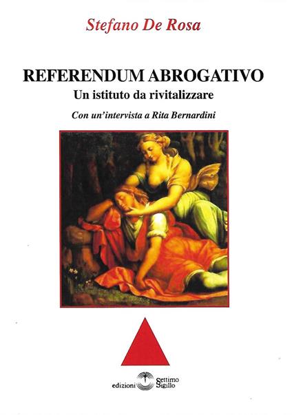 Referendum abrogativo. Un istituto da rivitalizzare - Stefano De Rosa - copertina