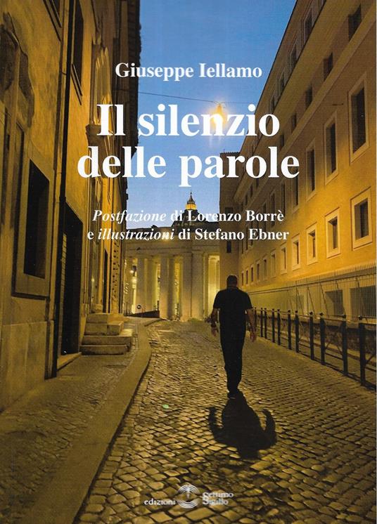 Il silenzio delle parole - Giuseppe Iellamo - copertina