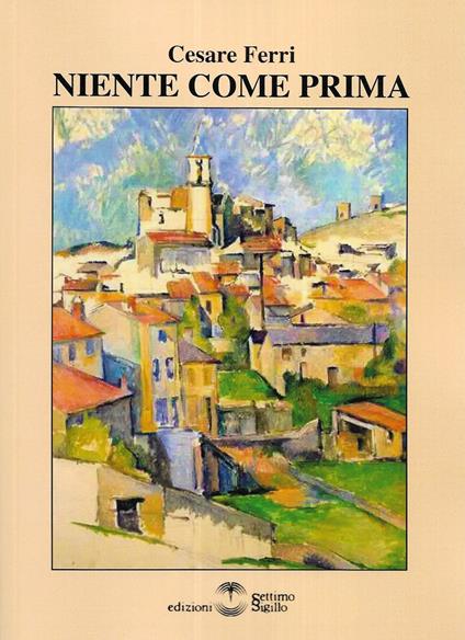 Niente come prima - Cesare Ferri - copertina