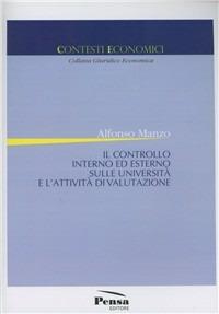 Il controllo interno ed esterno sulle università e l'attività di valutazione - Alfonso Manzo - copertina