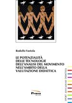 Le potenzialità delle tecnologie dell'analisi del movimento nell'ambito della valutazione della didattica